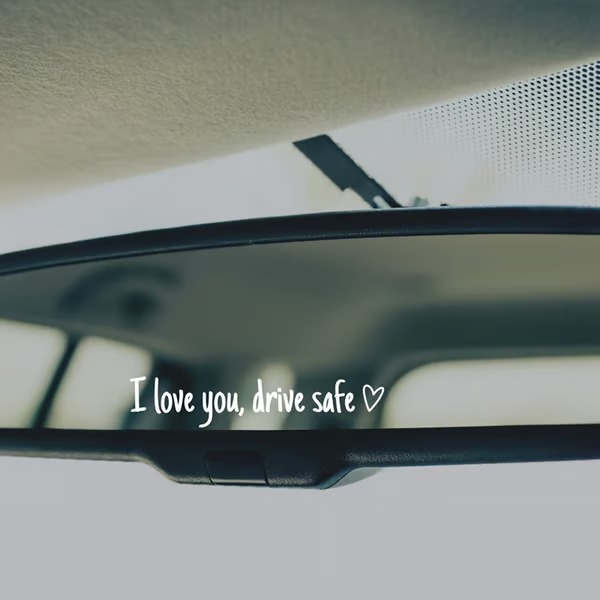  I love you, drve safe-安全駕駛防水乙烯車貼汽車通用後視鏡裝飾貼